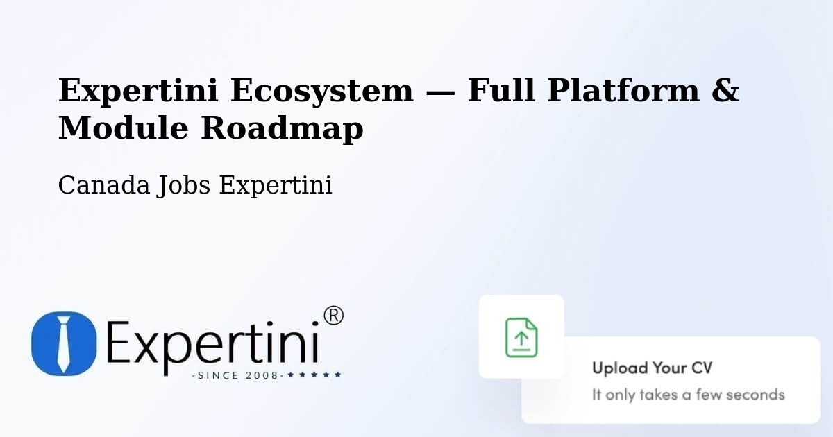 Expertini Ecosystem — Full Platform & Module Roadmap – Lloydminster